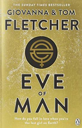 EVE OF MAN