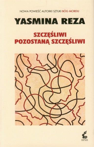 SZCZĘŚLIWI POZOSTANĄ SZCZĘŚLIWI