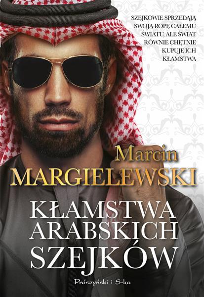 KŁAMSTWA ARABSKICH SZEJKÓW