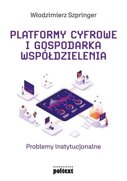 PLATFORMY CYFROWE I GOSPODARKA WSPÓŁDZIELENIA.