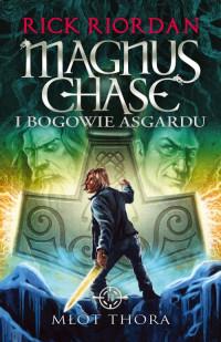 MŁOT THORA MAGNUS CHASE I BOGOWIE ASGARDU