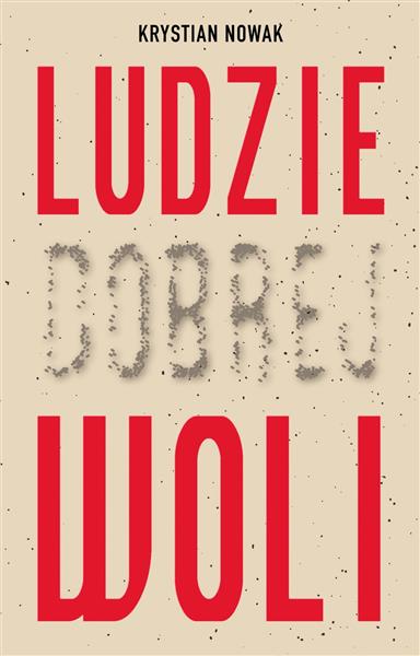 LUDZIE DOBREJ WOLI