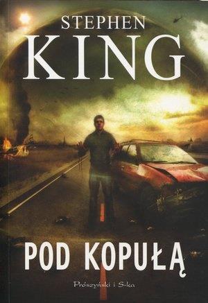 POD KOPUŁĄ - STEPHEN KING