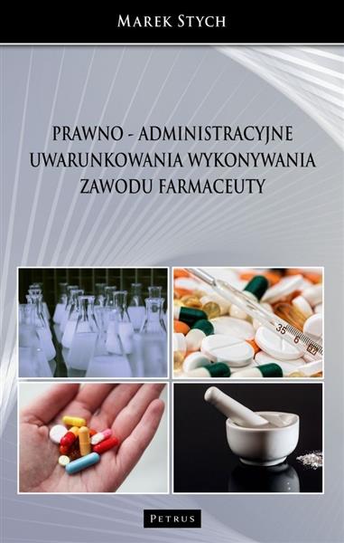 PRAWNO-ADMINISTRACYJNE UWARUNKOWANIA WYKONYWANIA