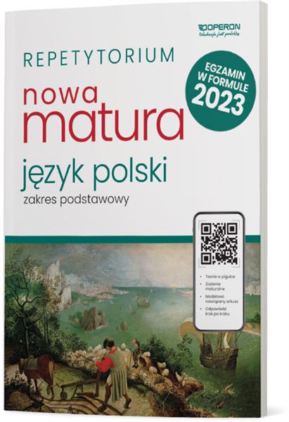 NOWA MATURA 2023. JĘZYK POLSKI. REPETYTORIUM
