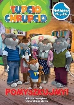 TUPCIO CHRUPCIO. NAKLEJAJ RAZ PO RAZ NR 1.