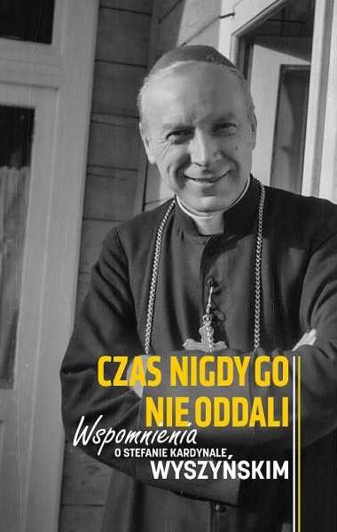 CZAS NIGDY GO NIE ODDALI. WSPOMNIENIA O STEFANIE