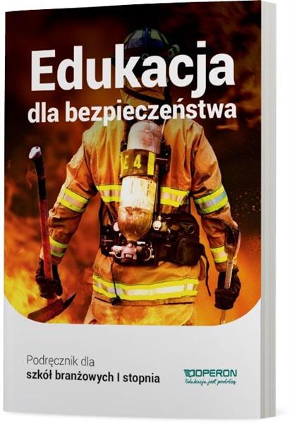 EDUKACJA DLA BEZPIECZEŃSTWA 1. PODRĘCZNIK DLA