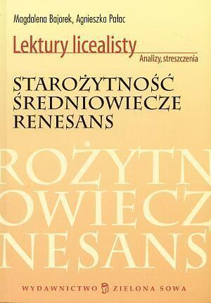 LEKTURY LICEUM STAROŻYTNOŚĆ RENESANS