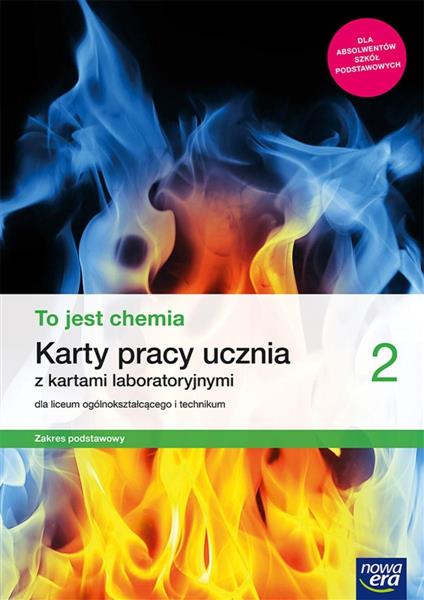 TO JEST CHEMIA 2. KARTY PRACY UCZNIA Z KARTAMI LAB