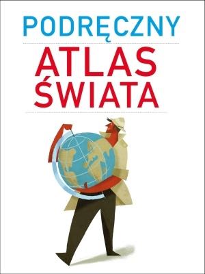 PODRĘCZNY ATLAS ŚWIATA