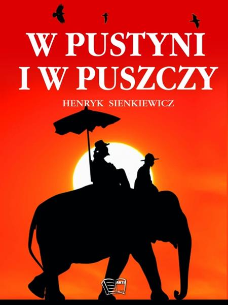 W PUSTYNI I W PUSZCZY
