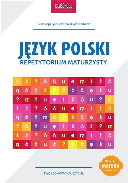 JĘZYK POLSKI REPETYTORIUM MATURZYSTY