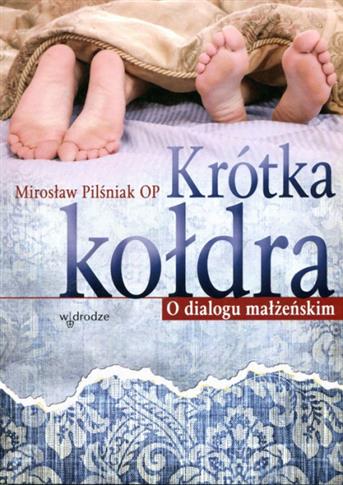 Krótka kołdra. O dialogu małżeńskim