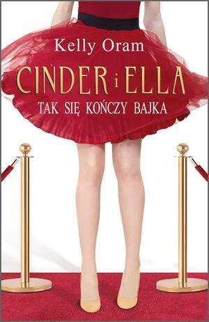 CINDER I ELLA. TAK SIĘ KOŃCZY BAJKA