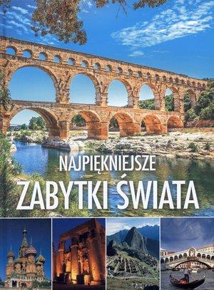 NAJPIĘKNIEJSZE ZABYTKI ŚWIATA