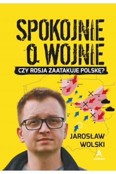 Spokojnie o wojnie