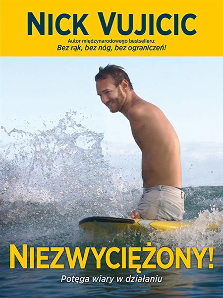NIEZWYCIĘŻONY! POTĘGA WIARY W DZIAŁANIU