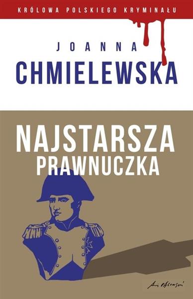 NAJSTARSZA PRAWNUCZKA JOANNA CHMIELEWSKA