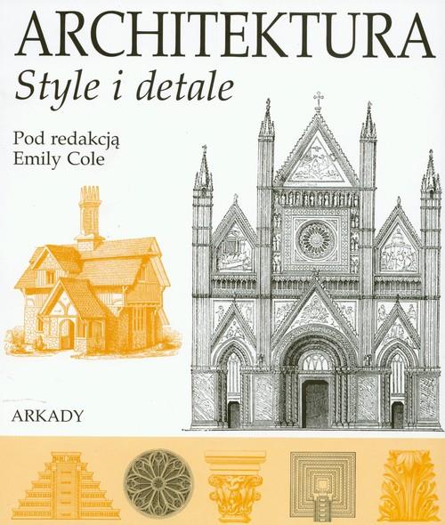 ARCHITEKTURA. STYLE I DETALE