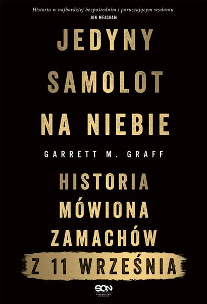 JEDYNY SAMOLOT NA NIEBIE. HISTORIA MÓWIONA ZAMACHÓ