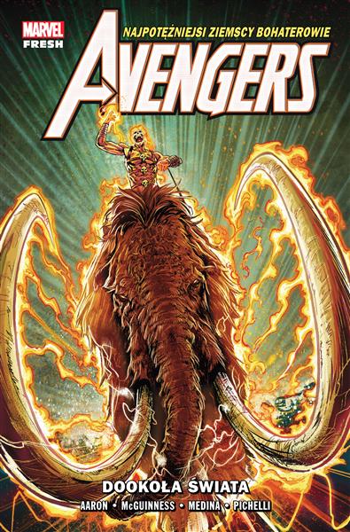 AVENGERS. TOM 2. DOOKOŁA ŚWIATA