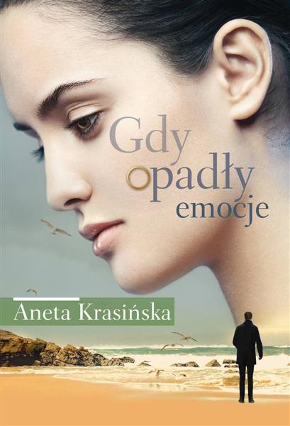 GDY OPADŁY EMOCJE