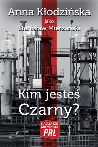 NAJLEPSZE KRYMINAŁY PRL TOM 34. KIM JESTEŚ CZARNY?
