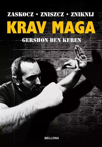 Krav Maga. Najlepsze na świecie przeciwdziałanie p