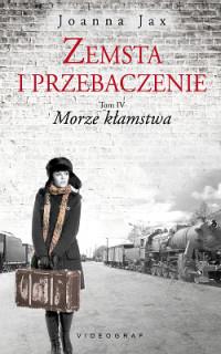 MORZE KŁAMSTWA ZEMSTA I PRZEBACZENIE TOM 4