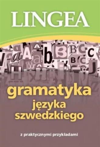 Gramatyka języka szwedzkiego z praktycznymi przykł