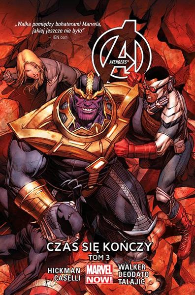 AVENGERS. TOM 3. CZAS SIĘ KOŃCZY