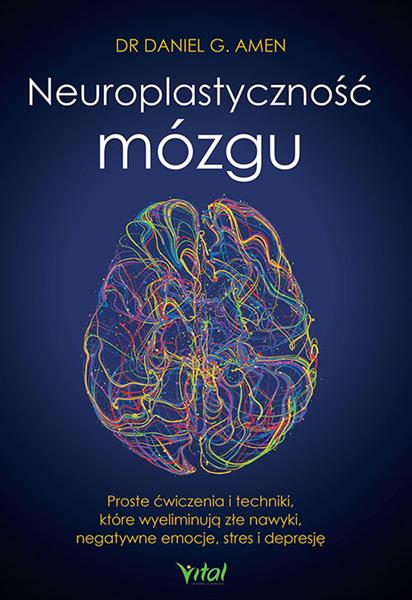 Neuroplastyczność mózgu. Proste ćwiczenia