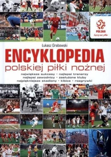 PZPN ENCYKLOPEDIA POLSKIEJ PIŁKI NOŻNEJ