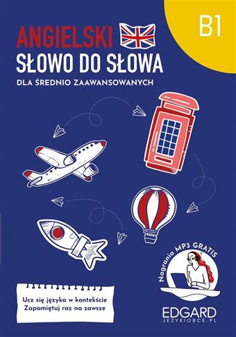 Angielski Słowo do słowa. Dla średnio zaawansowany