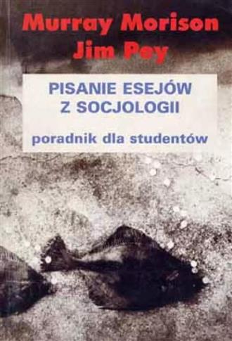 Pisanie esejów z socjologii. Poradnik dla studentó