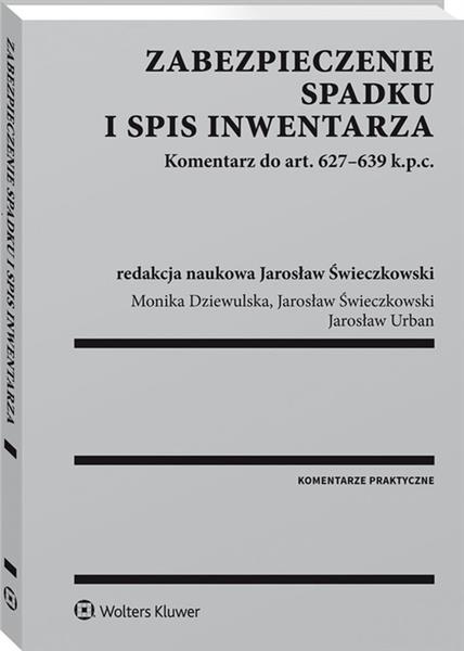 ZABEZPIECZENIE SPADKU I SPIS INWENTARZA KOMENTARZ