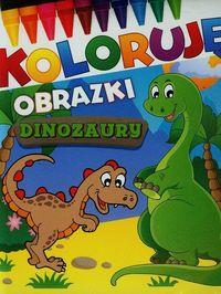 DINOZAURY. KOLORUJĘ OBRAZKI