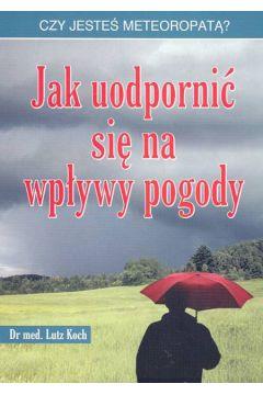 Jak uodpornić się na wpływ pogody