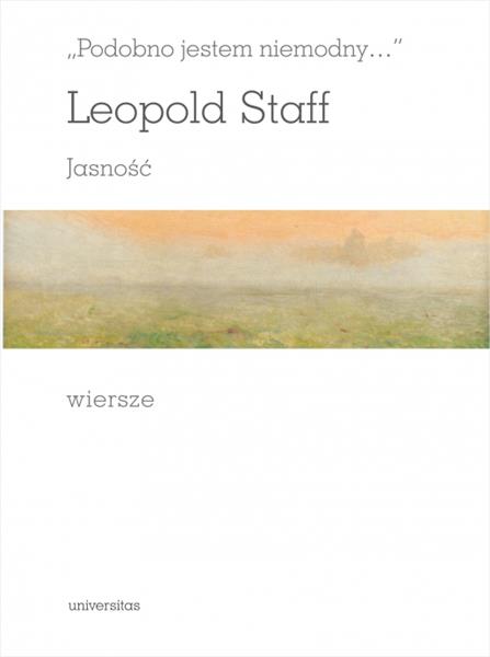 ?PODOBNO JESTEM NIEMODNY??. JASNOŚĆ. WIERSZE