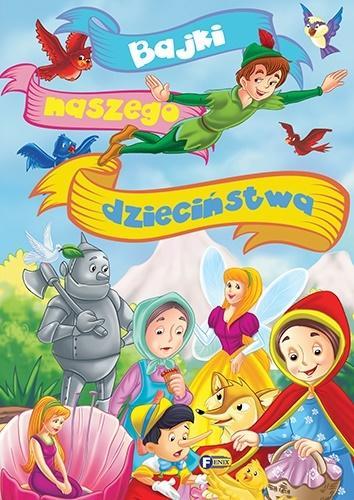 BAJKI NASZEGO DZIECIŃSTWA