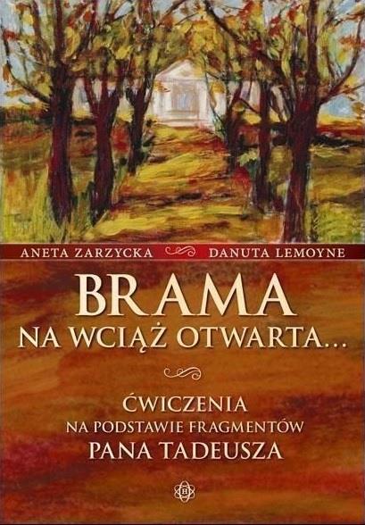BRAMA NA WCIĄŻ OTWARTA... ĆWICZENIA NA PODSTAWIE