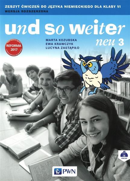 UND SO WEITER. NEU 3. JĘZYK NIEMIECKI. KLASA 6.