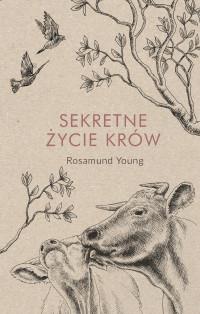 SEKRETNE ZYCIE KRÓW