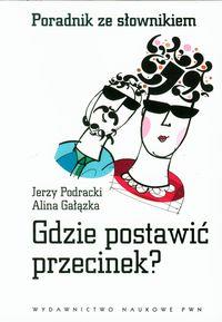 GDZIE POSTAWIĆ PRZECINEK