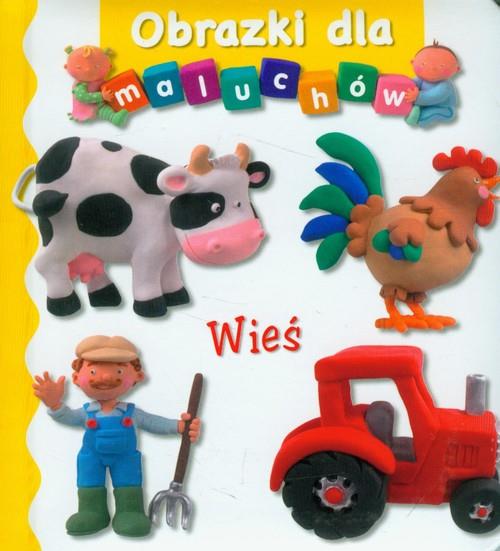 WIEŚ. OBRAZKI DLA MALUCHÓW