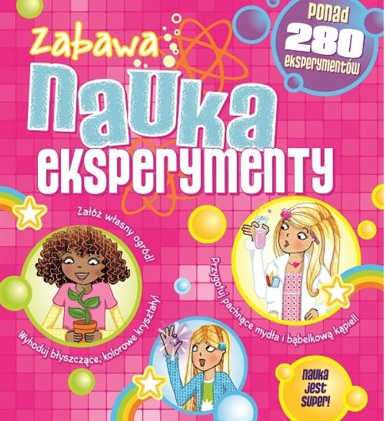 ZABAWA NAUKA EKSPERYMENTY