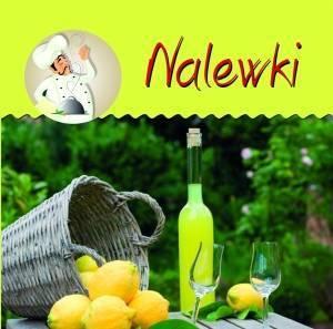 NALEWKI. Z KUCHENNEJ PÓŁECZKI