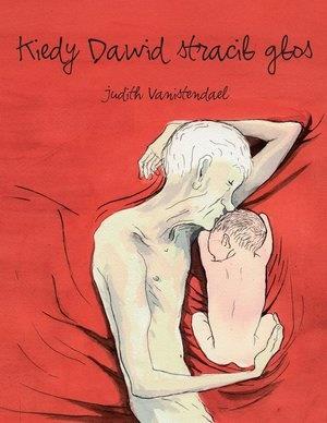 KIEDY DAWID STRACIŁ GŁOS