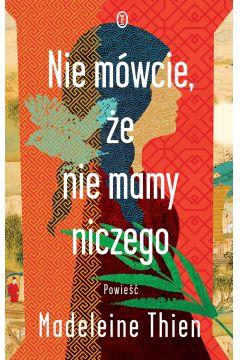 NIE MÓWCIE ŻE NIE MAM NICZEGO